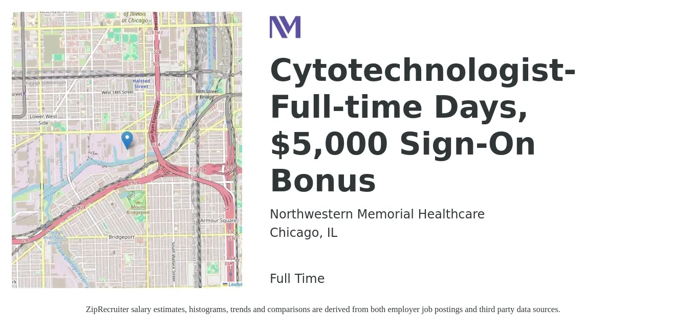 Northwestern Memorial Healthcare job posting for a Cytotechnologist-Full-time Days, $5,000 Sign-On Bonus in Chicago, IL with a salary of $36 to $59 Hourly with a map of Chicago location.