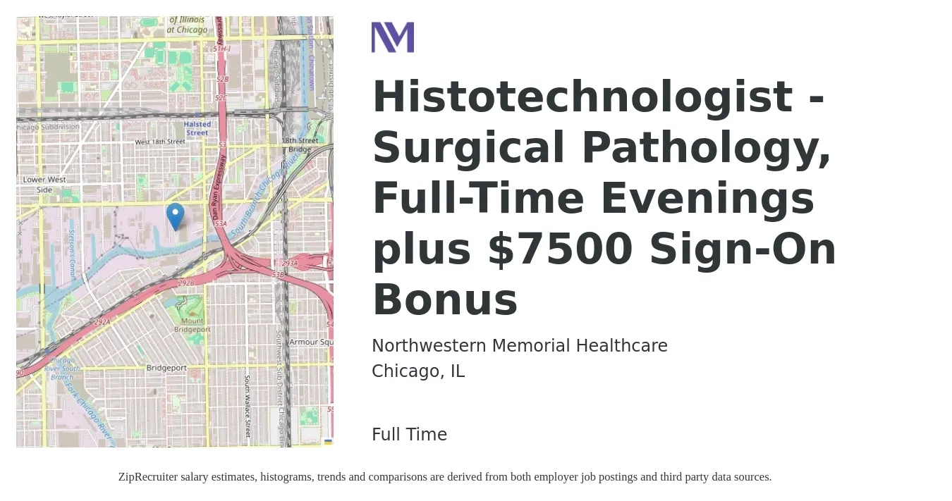 Northwestern Memorial Healthcare job posting for a Histotechnologist - Surgical Pathology, Full-Time Evenings plus $7500 Sign-On Bonus in Chicago, IL with a salary of $30 to $45 Hourly with a map of Chicago location.