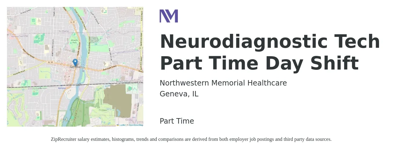 Northwestern Memorial Healthcare job posting for a Neurodiagnostic Tech Part Time Day Shift in Geneva, IL with a salary of $24 to $36 Hourly with a map of Geneva location.