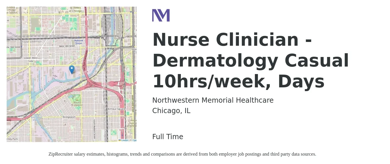 Northwestern Memorial Healthcare job posting for a Nurse Clinician - Dermatology Casual 10hrs/week, Days in Chicago, IL with a salary of $33 to $46 Hourly with a map of Chicago location.
