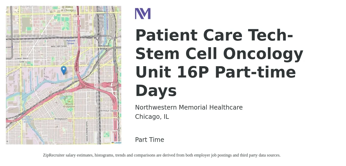 Northwestern Memorial Healthcare job posting for a Patient Care Tech-Stem Cell Oncology Unit 16P Part-time Days in Chicago, IL with a salary of $16 to $22 Hourly with a map of Chicago location.