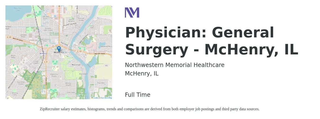 Northwestern Memorial Healthcare job posting for a Physician: General Surgery - McHenry, IL in McHenry, IL with a salary of $127,000 to $246,100 Yearly with a map of McHenry location.