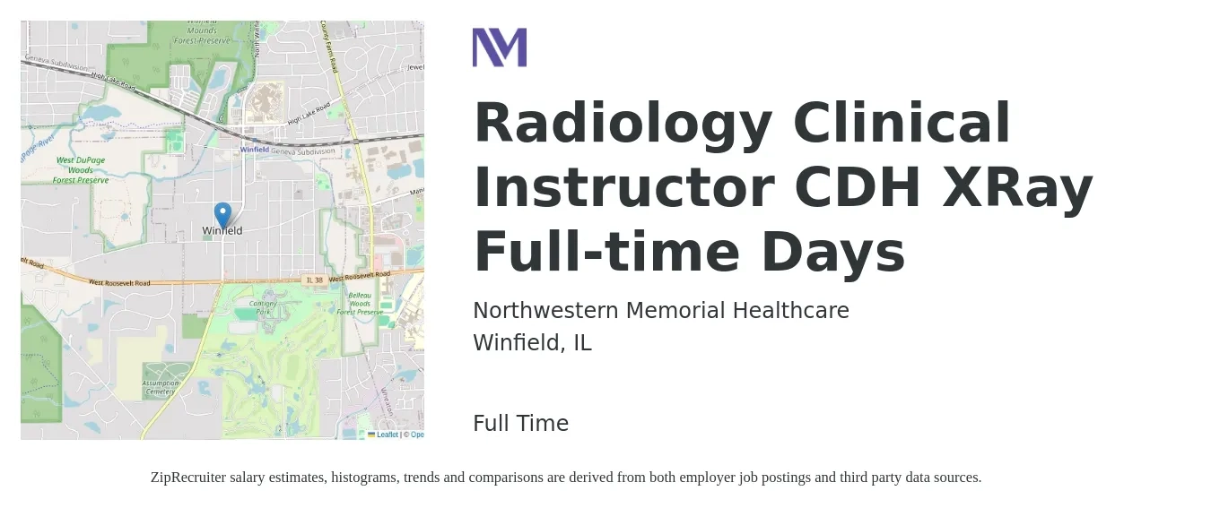 Northwestern Memorial Healthcare job posting for a Radiology Clinical Instructor CDH XRay Full-time Days in Winfield, IL with a salary of $1,220 to $2,140 Weekly with a map of Winfield location.