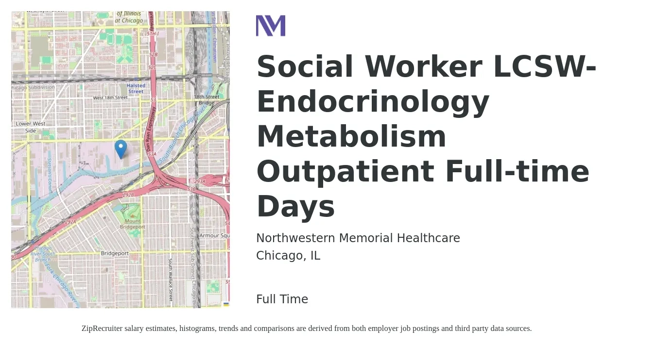 Northwestern Memorial Healthcare job posting for a Social Worker LCSW-Endocrinology Metabolism Outpatient Full-time Days in Chicago, IL with a salary of $60,800 to $94,300 Yearly with a map of Chicago location.