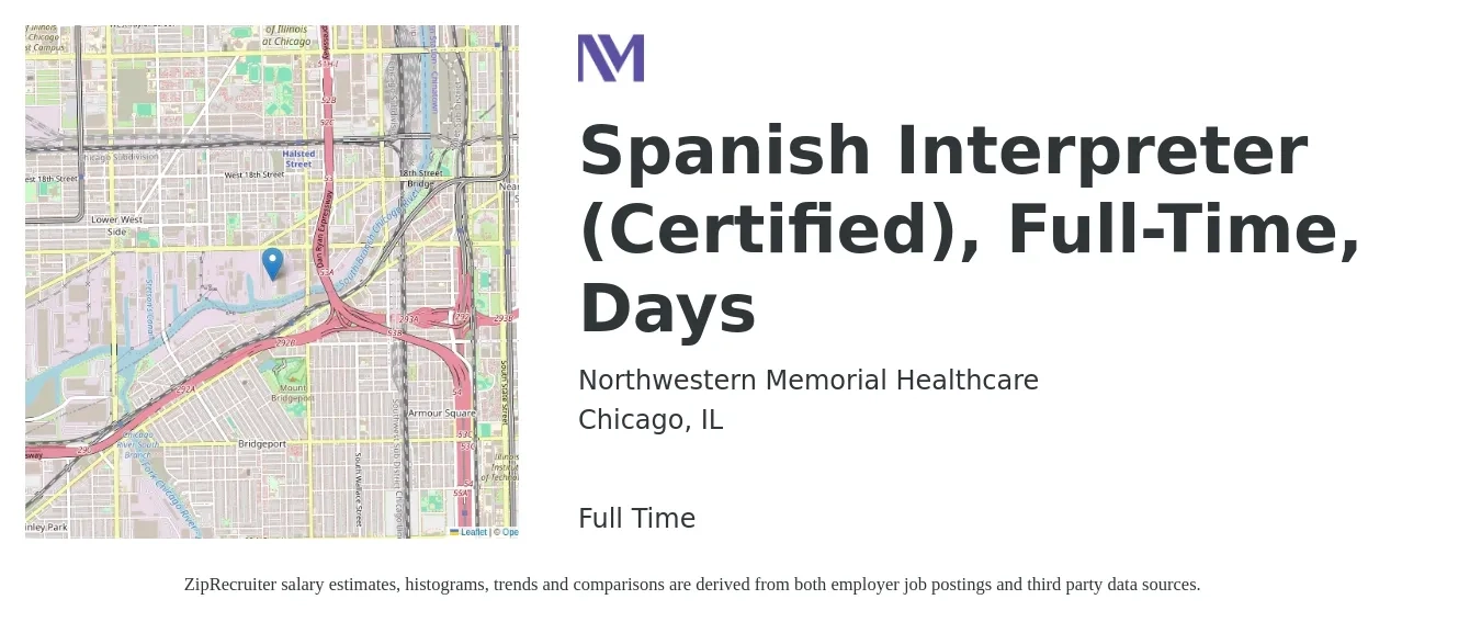 Northwestern Memorial Healthcare job posting for a Spanish Interpreter (Certified), Full-Time, Days in Chicago, IL with a salary of $20 to $31 Hourly with a map of Chicago location.