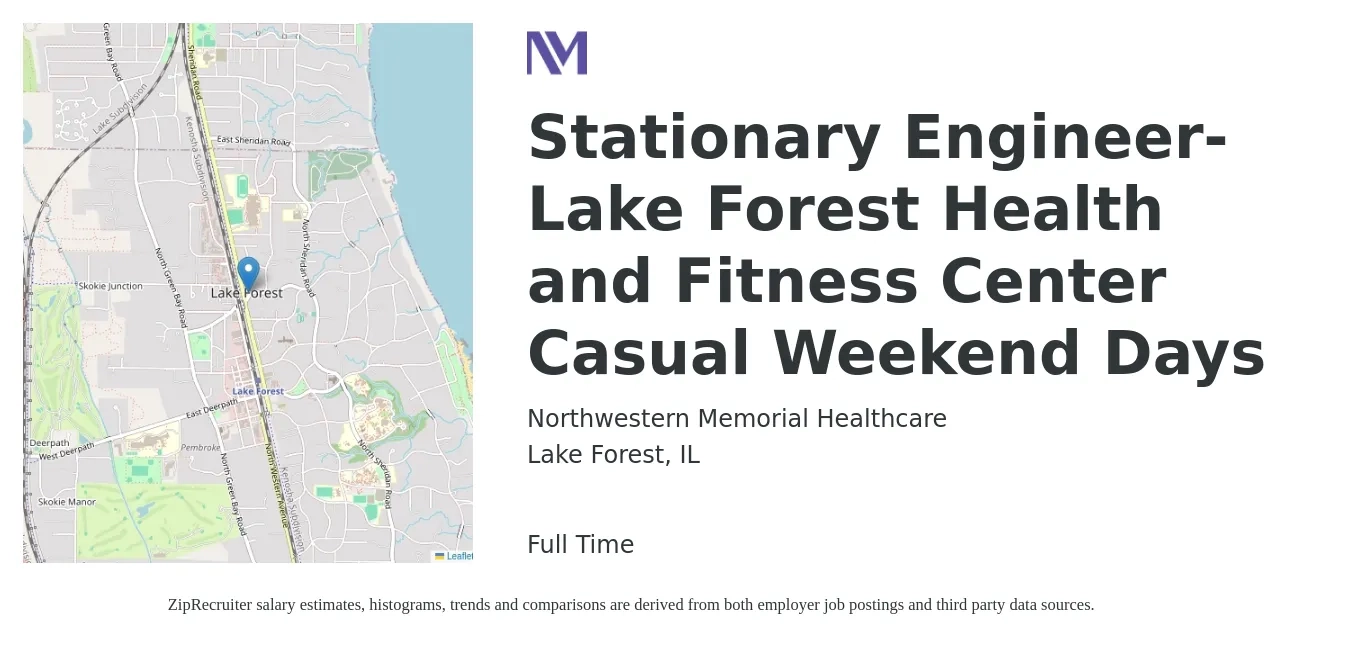 Northwestern Memorial Healthcare job posting for a Stationary Engineer-Lake Forest Health and Fitness Center Casual Weekend Days in Lake Forest, IL with a salary of $30 to $46 Hourly with a map of Lake Forest location.