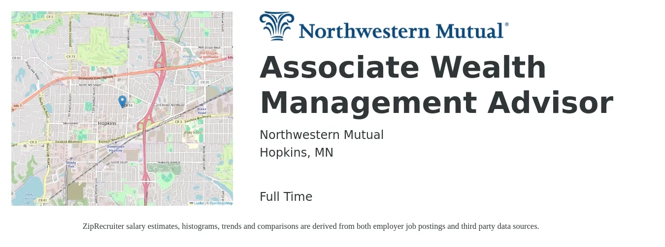 Northwestern Mutual job posting for a Associate Wealth Management Advisor in Hopkins, MN with a salary of $40,700 to $84,000 Yearly with a map of Hopkins location.