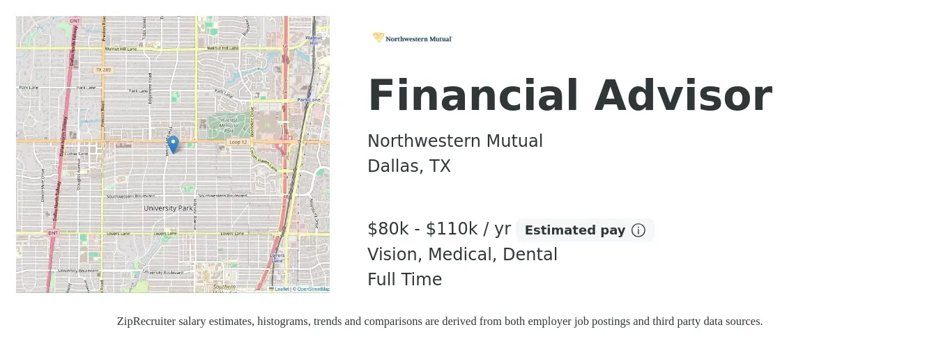 Northwestern Mutual job posting for a Financial Advisor in Dallas, TX with a salary of $80,000 to $110,000 Yearly and benefits including dental, life_insurance, medical, retirement, and vision with a map of Dallas location.