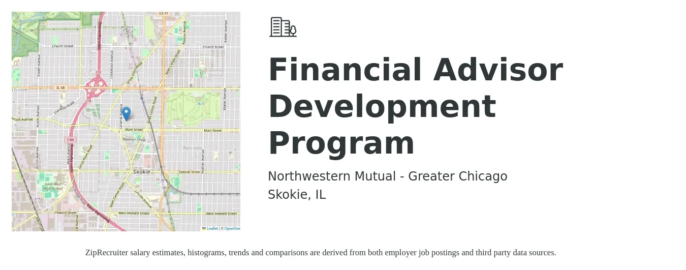 Northwestern Mutual - Greater Chicago job posting for a Financial Advisor Development Program in Skokie, IL with a salary of $71,600 to $125,100 Yearly with a map of Skokie location.