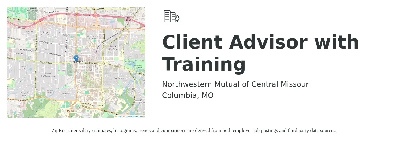 Northwestern Mutual of Central Missouri job posting for a Client Advisor with Training in Columbia, MO with a salary of $75,200 to $125,400 Yearly with a map of Columbia location.