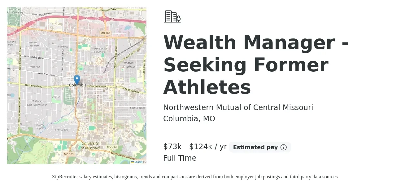 Northwestern Mutual of Central Missouri job posting for a Wealth Manager - Seeking Former Athletes in Columbia, MO with a salary of $73,200 to $124,600 Yearly with a map of Columbia location.