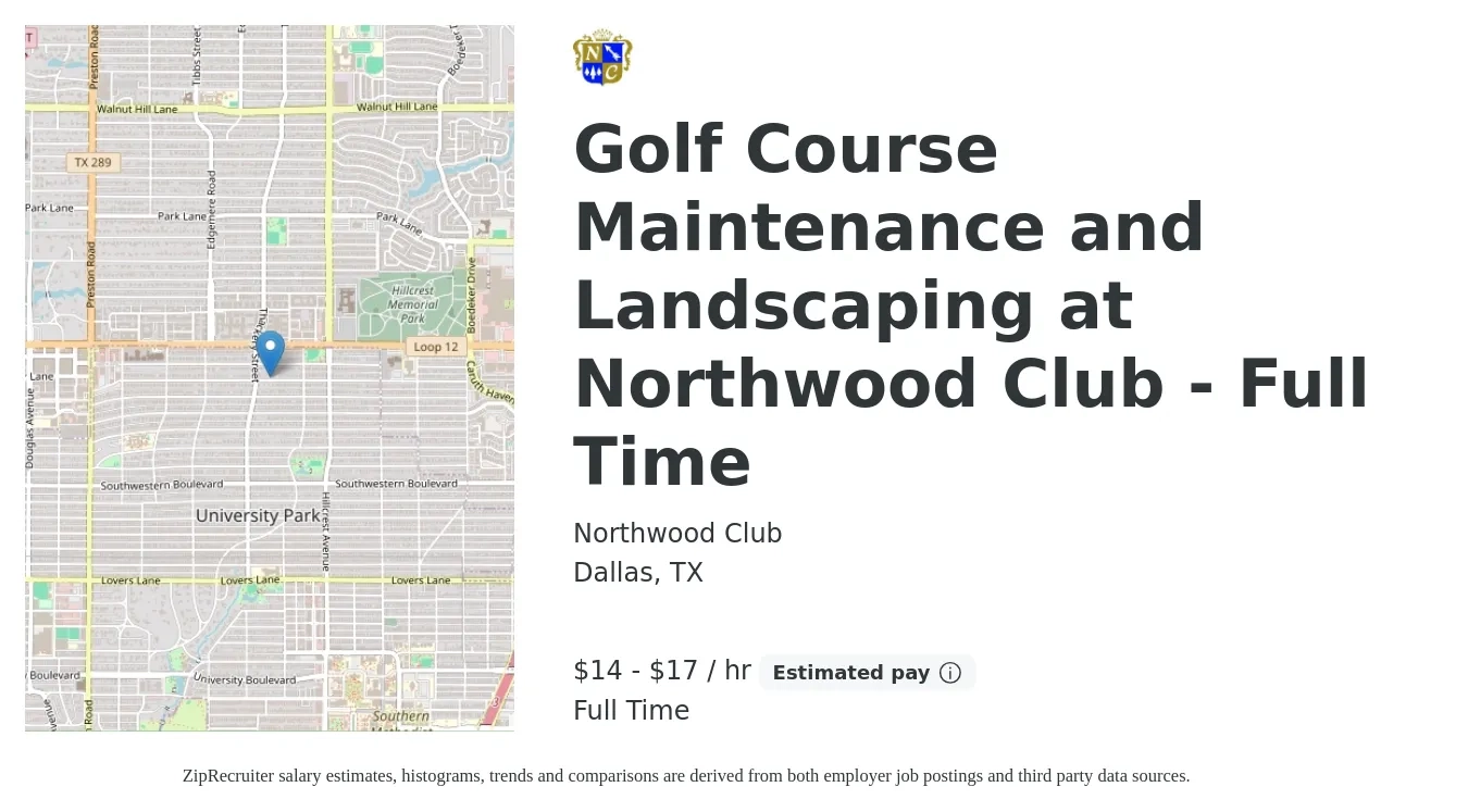 Northwood Club job posting for a Golf Course Maintenance and Landscaping at Northwood Club - Full Time in Dallas, TX with a salary of $15 to $18 Hourly with a map of Dallas location.
