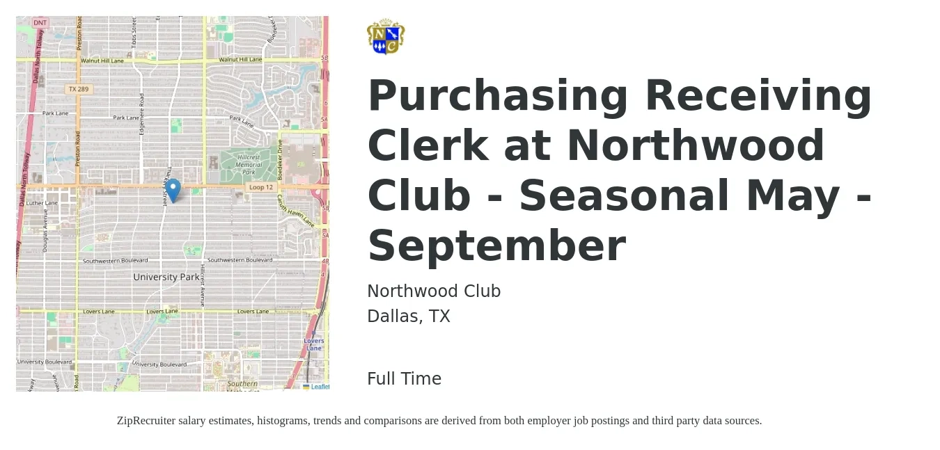 Northwood Club job posting for a Purchasing Receiving Clerk at Northwood Club - Seasonal May - September in Dallas, TX with a salary of $12 to $14 Hourly with a map of Dallas location.