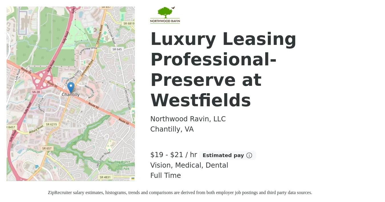 Northwood Ravin, LLC job posting for a Luxury Leasing Professional- Preserve at Westfields in Chantilly, VA with a salary of $20 to $22 Hourly and benefits including vision, dental, life_insurance, medical, pto, and retirement with a map of Chantilly location.
