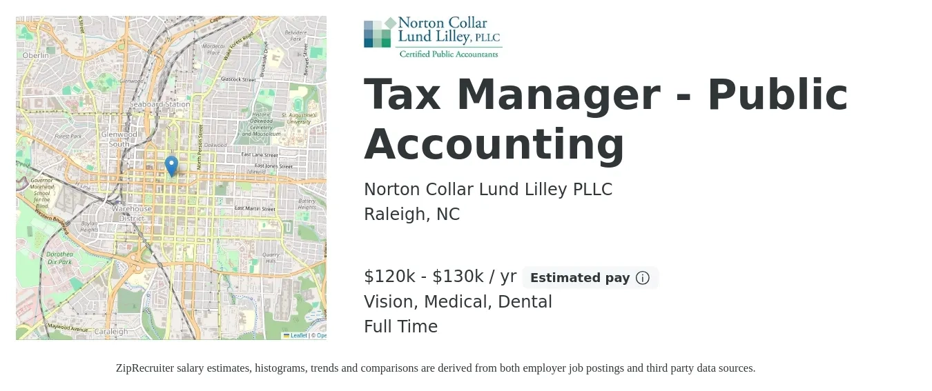 Norton Collar Lund Lilley PLLC job posting for a Tax Manager - Public Accounting in Raleigh, NC with a salary of $120,000 to $130,000 Yearly and benefits including dental, life_insurance, medical, retirement, and vision with a map of Raleigh location.