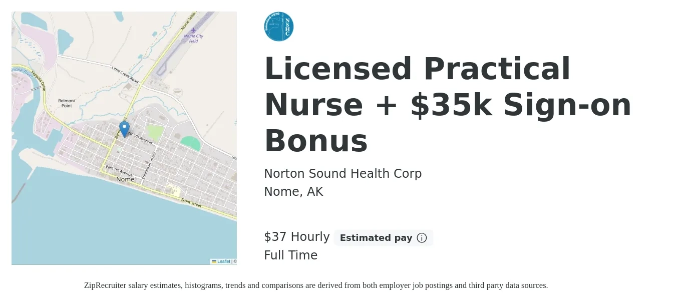Norton Sound Health Corp job posting for a Licensed Practical Nurse + $35k Sign-on Bonus in Nome, AK with a salary of $39 Hourly with a map of Nome location.