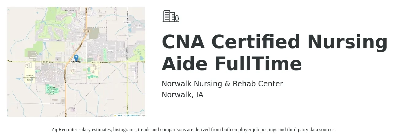 Norwalk Nursing & Rehab Center job posting for a CNA Certified Nursing Aide FullTime in Norwalk, IA with a salary of $16 to $22 Hourly with a map of Norwalk location.