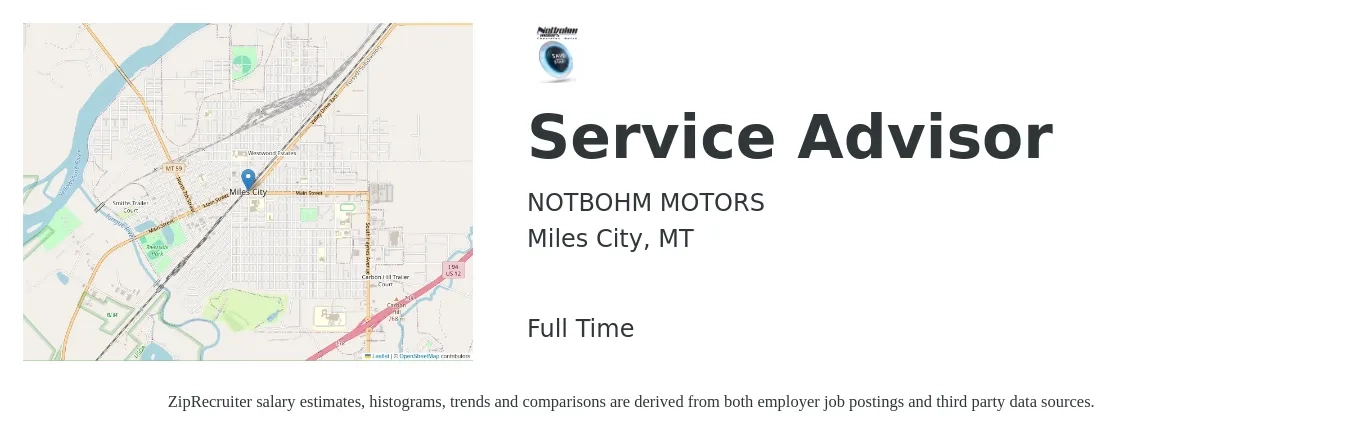 NOTBOHM MOTORS job posting for a Service Advisor in Miles City, MT with a salary of $18 to $30 Hourly with a map of Miles City location.