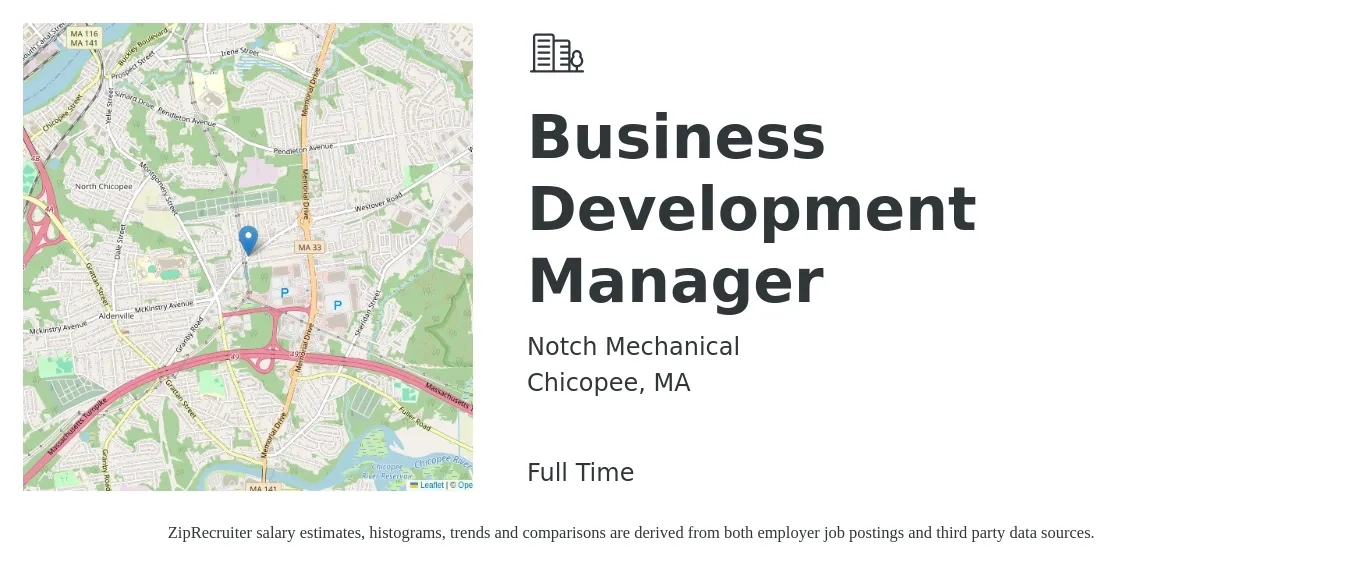 Notch Mechanical job posting for a Business Development Manager in Chicopee, MA with a salary of $80,000 to $100,000 Yearly with a map of Chicopee location.