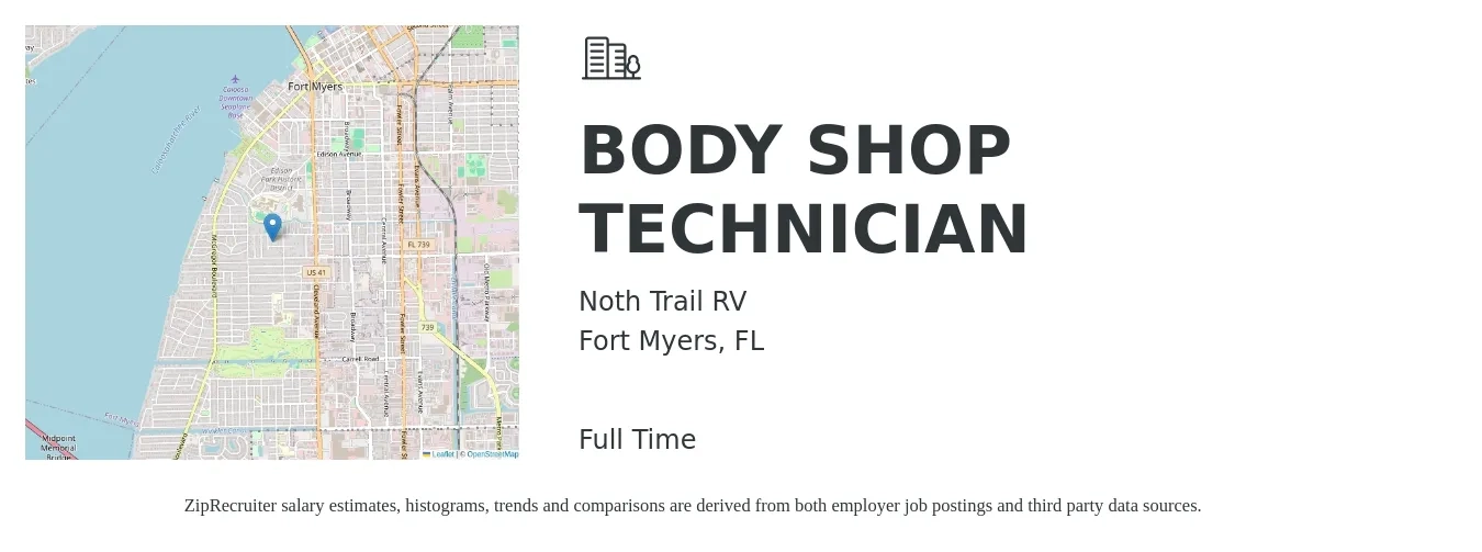 Noth Trail RV job posting for a BODY SHOP TECHNICIAN in Fort Myers, FL with a salary of $18 to $28 Hourly with a map of Fort Myers location.