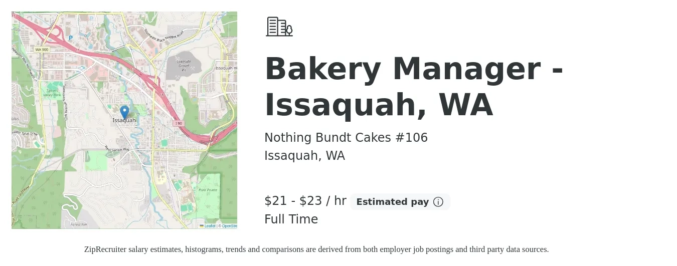 Nothing Bundt Cakes #106 job posting for a Bakery Manager - Issaquah, WA in Issaquah, WA with a salary of $22 to $24 Hourly with a map of Issaquah location.