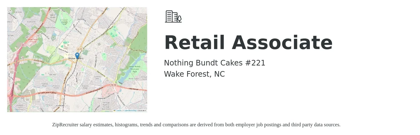 Nothing Bundt Cakes #221 job posting for a Retail Associate in Wake Forest, NC with a salary of $11 to $12 Hourly with a map of Wake Forest location.