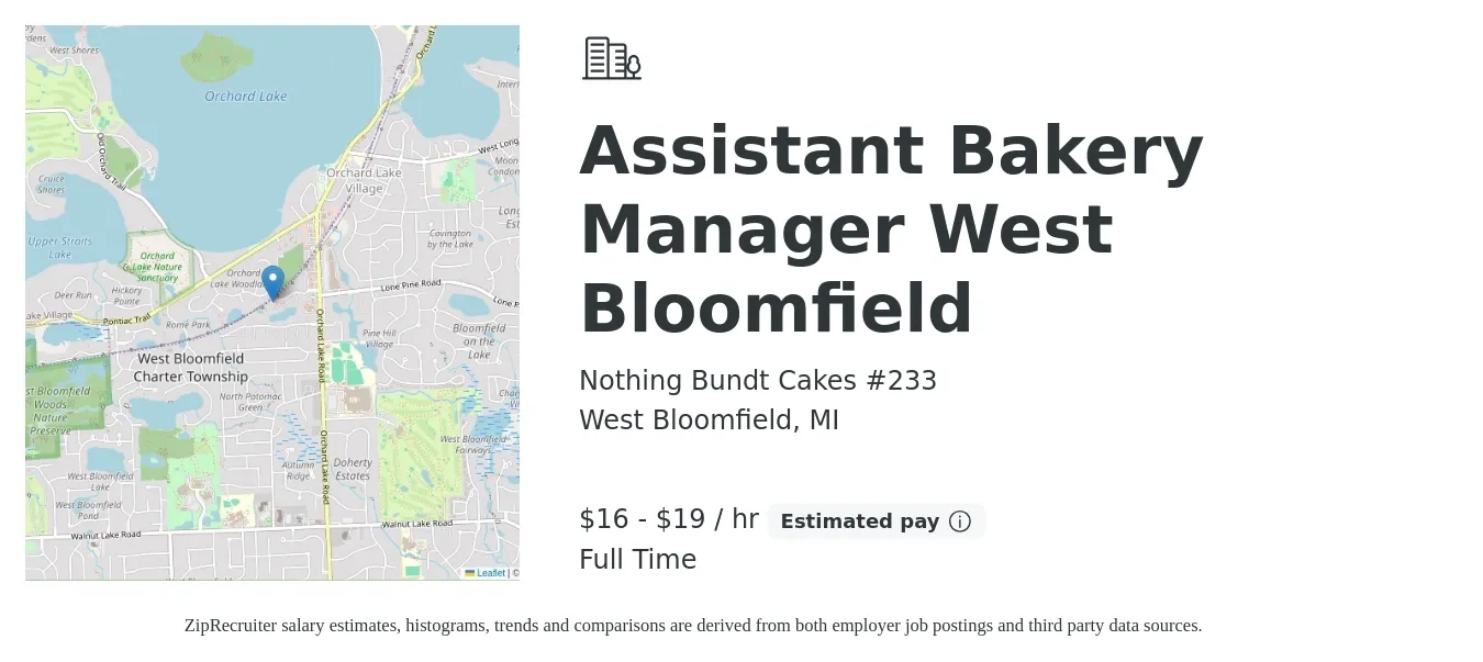 Nothing Bundt Cakes #233 job posting for a Assistant Bakery Manager West Bloomfield in West Bloomfield, MI with a salary of $17 to $20 Hourly with a map of West Bloomfield location.