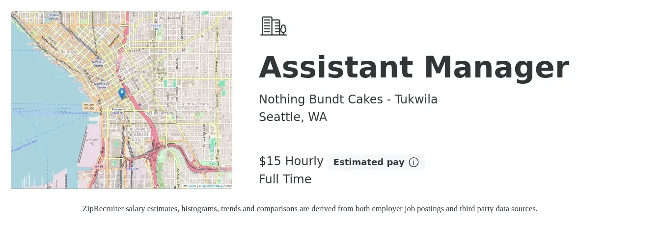Nothing Bundt Cakes - Tukwila job posting for a Assistant Manager in Seattle, WA with a salary of $16 Hourly with a map of Seattle location.