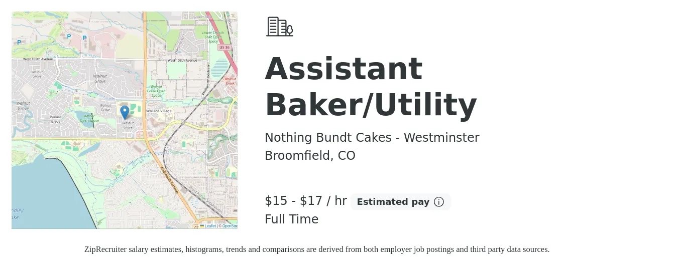 Nothing Bundt Cakes - Westminster job posting for a Assistant Baker/Utility in Broomfield, CO with a salary of $16 to $18 Hourly with a map of Broomfield location.