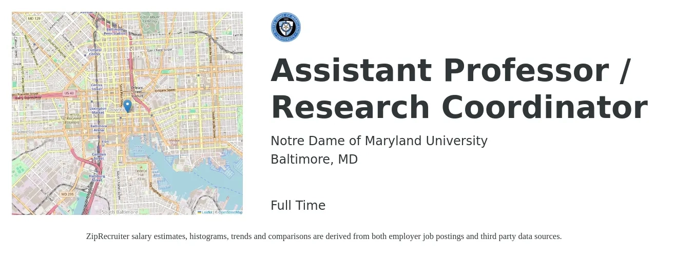 Notre Dame of Maryland University job posting for a Assistant Professor / Research Coordinator in Baltimore, MD with a salary of $63,600 to $107,300 Yearly with a map of Baltimore location.