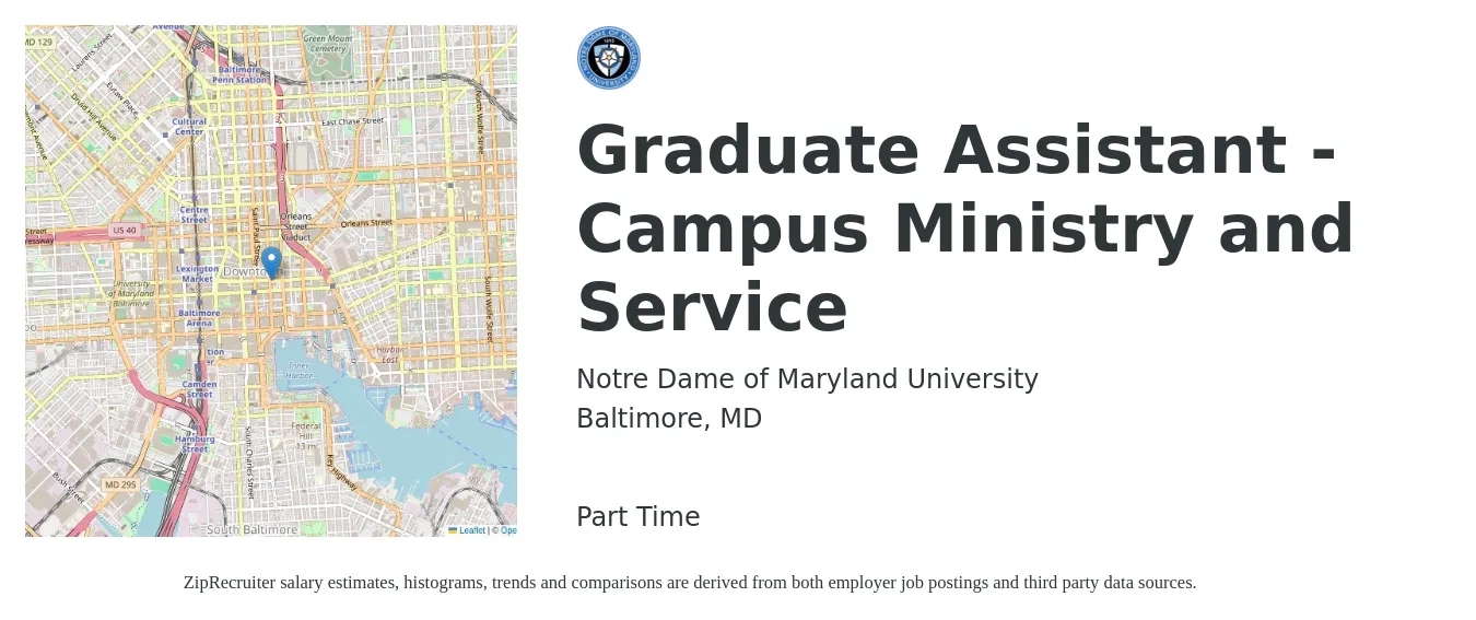 Notre Dame of Maryland University job posting for a Graduate Assistant - Campus Ministry and Service in Baltimore, MD with a salary of $16 to $19 Hourly with a map of Baltimore location.