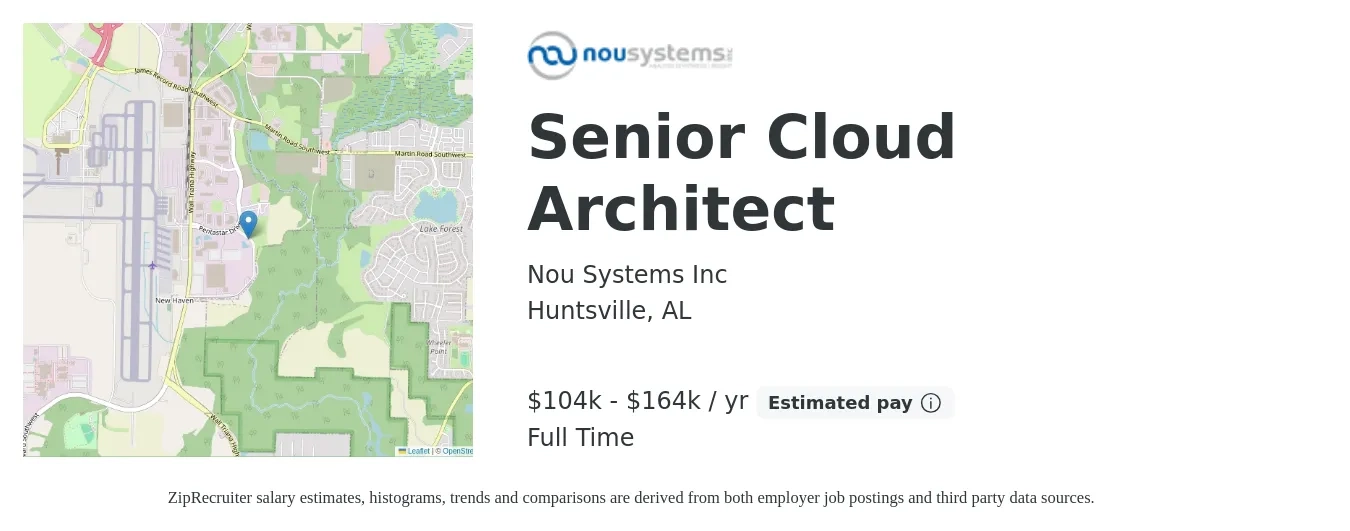 Nou Systems Inc job posting for a Senior Cloud Architect in Huntsville, AL with a salary of $104,000 to $164,300 Yearly with a map of Huntsville location.