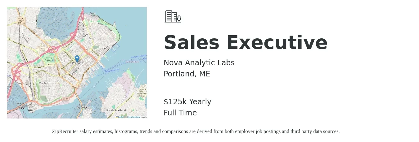 Nova Analytic Labs job posting for a Sales Executive in Portland, ME with a salary of $125,000 Yearly with a map of Portland location.
