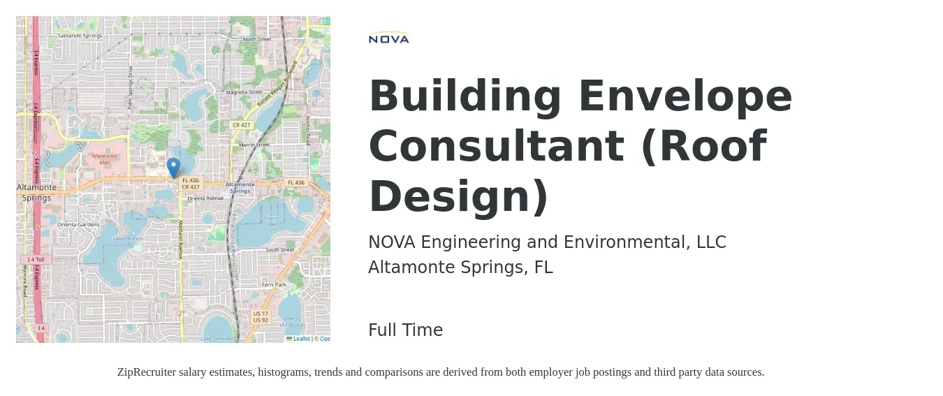NOVA Engineering and Environmental, LLC job posting for a Building Envelope Consultant (Roof Design) in Altamonte Springs, FL with a salary of $73,000 to $84,300 Yearly with a map of Altamonte Springs location.