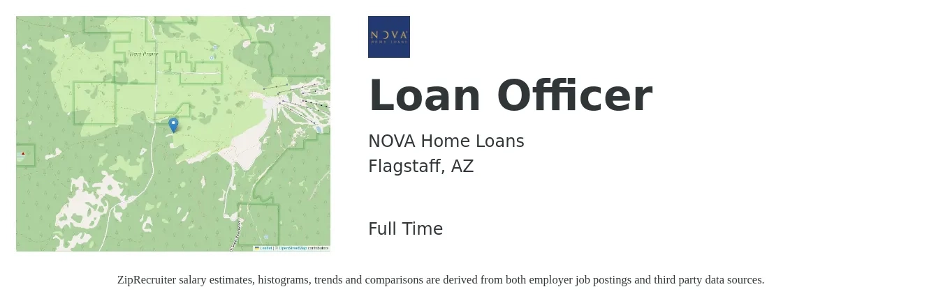 NOVA Home Loans job posting for a Loan Officer in Flagstaff, AZ with a salary of $45,200 to $88,400 Yearly with a map of Flagstaff location.