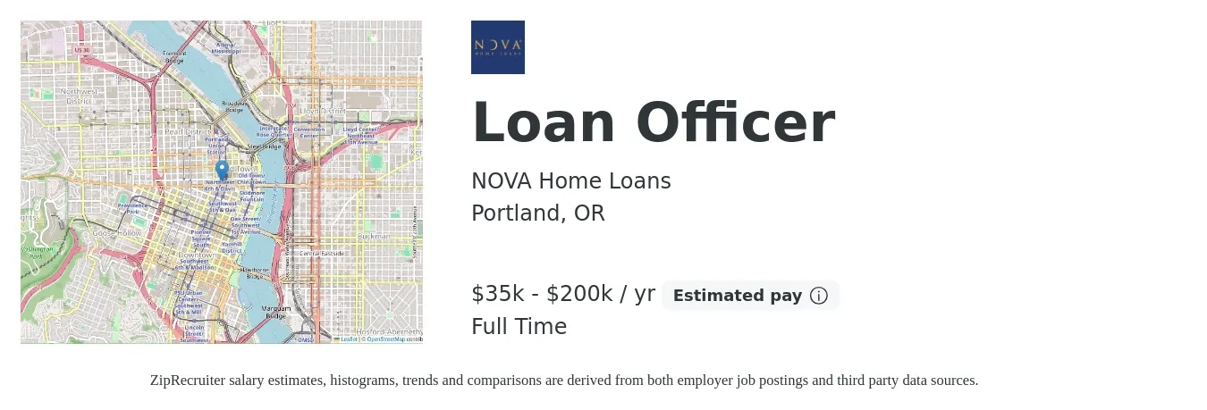 NOVA Home Loans job posting for a Loan Officer in Portland, OR with a salary of $35,568 to $200,000 Yearly with a map of Portland location.