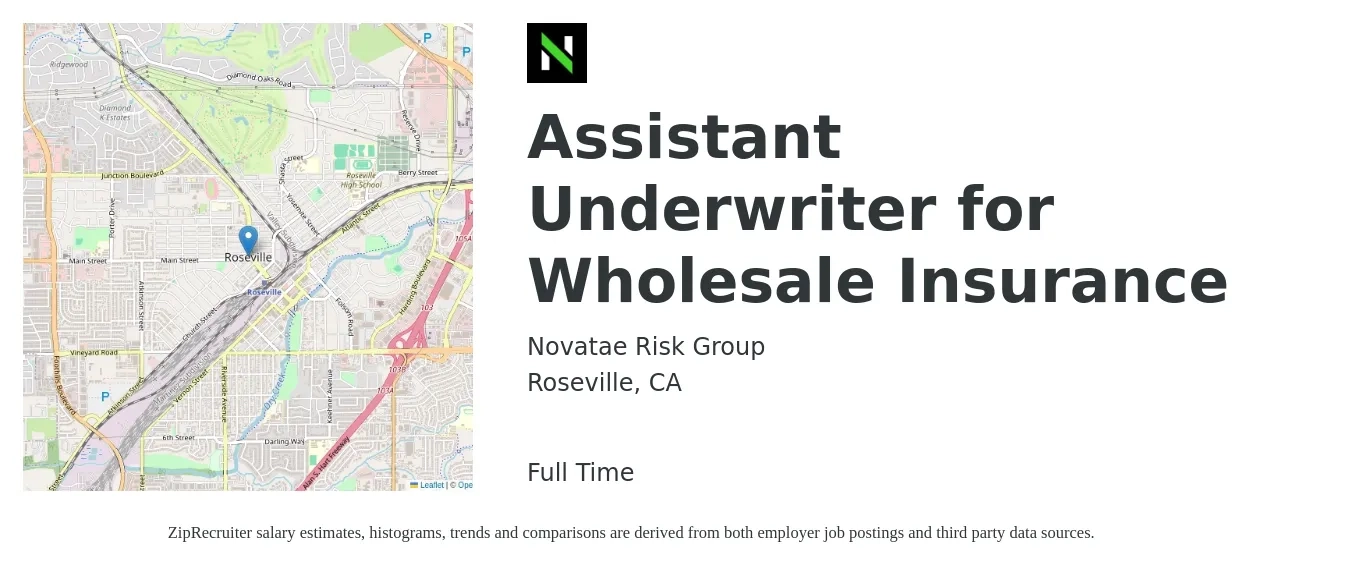 Novatae Risk Group job posting for a Assistant Underwriter for Wholesale Insurance in Roseville, CA with a salary of $20 to $35 Hourly with a map of Roseville location.