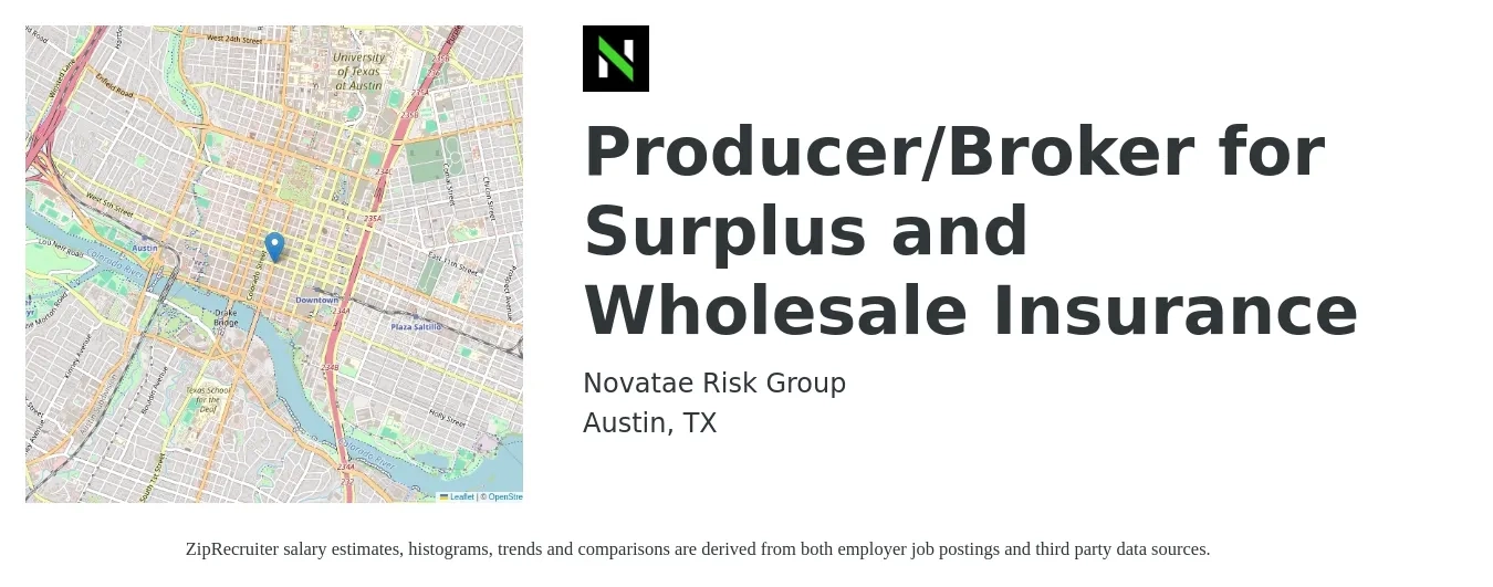 Novatae Risk Group job posting for a Producer/Broker for Surplus and Wholesale Insurance in Austin, TX with a salary of $75,300 to $99,100 Yearly with a map of Austin location.