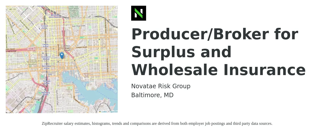 Novatae Risk Group job posting for a Producer/Broker for Surplus and Wholesale Insurance in Baltimore, MD with a salary of $75,500 to $99,400 Yearly with a map of Baltimore location.