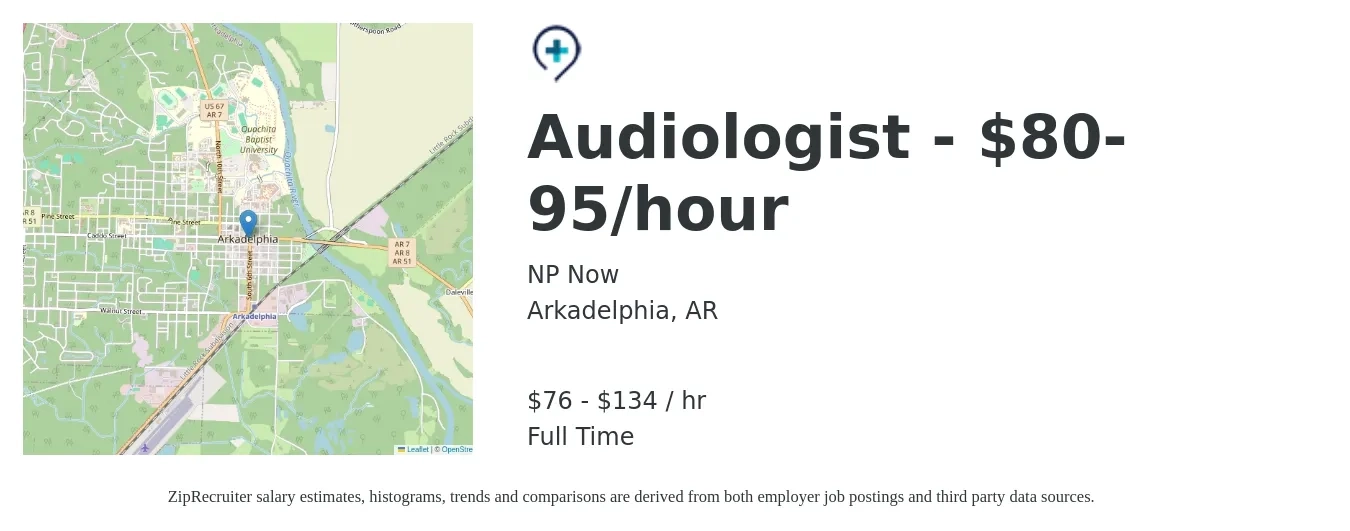 NP Now job posting for a Audiologist - $80-95/hour in Arkadelphia, AR with a salary of $80 to $140 Hourly with a map of Arkadelphia location.