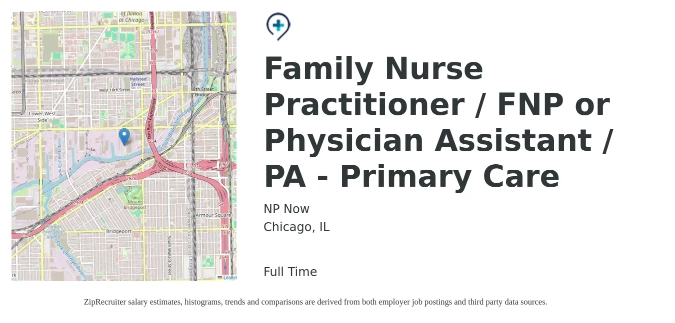 NP Now job posting for a Family Nurse Practitioner / FNP or Physician Assistant / PA - Primary Care in Chicago, IL with a salary of $112,400 to $145,400 Yearly with a map of Chicago location.
