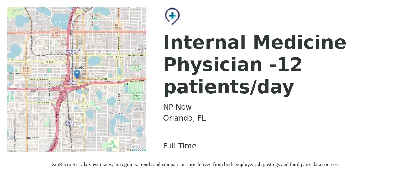 NP Now job posting for a Internal Medicine Physician -12 patients/day in Orlando, FL with a salary of $112,000 to $233,400 Yearly with a map of Orlando location.