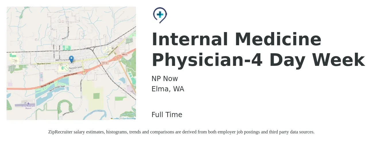 NP Now job posting for a Internal Medicine Physician-4 Day Week in Elma, WA with a salary of $136,300 to $284,000 Yearly with a map of Elma location.