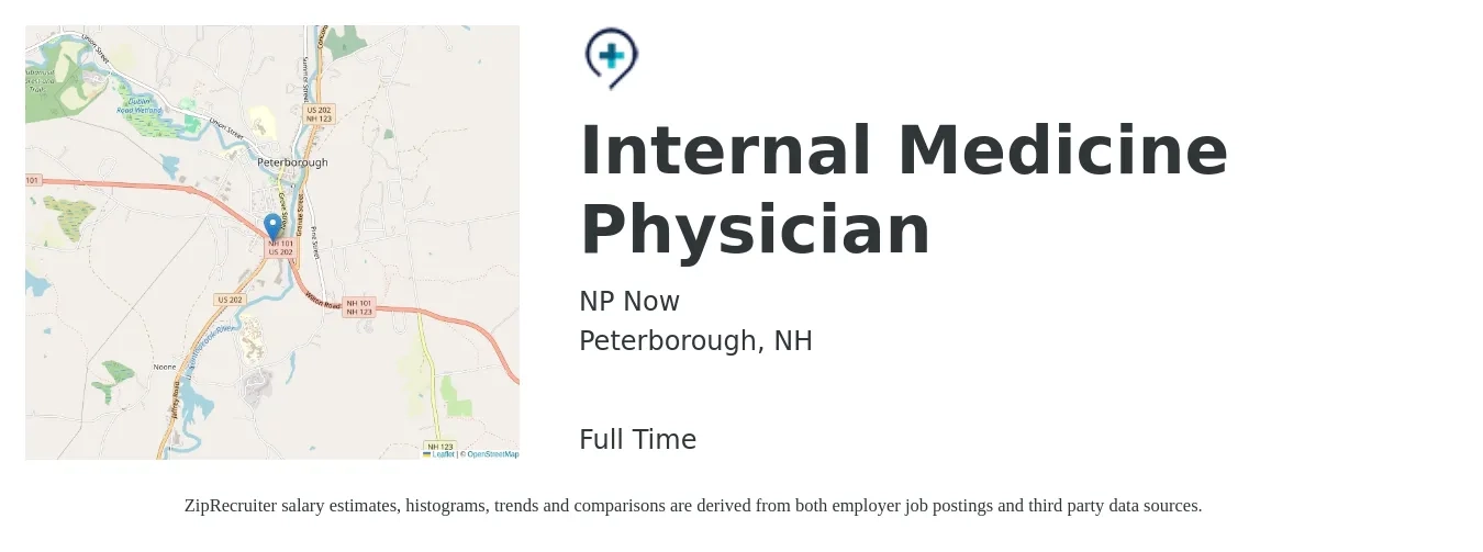 NP Now job posting for a Internal Medicine Physician in Peterborough, NH with a salary of $123,600 to $257,400 Yearly with a map of Peterborough location.