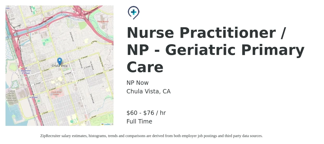 NP Now job posting for a Nurse Practitioner / NP - Geriatric Primary Care in Chula Vista, CA with a salary of $63 to $80 Hourly with a map of Chula Vista location.