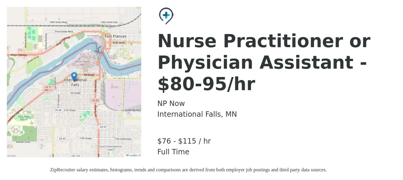 NP Now job posting for a Nurse Practitioner or Physician Assistant - $80-95/hr in International Falls, MN with a salary of $80 to $120 Hourly with a map of International Falls location.