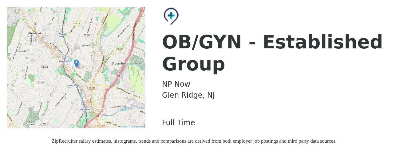 NP Now job posting for a OB/GYN - Established Group in Glen Ridge, NJ with a salary of $243,900 to $254,100 Yearly with a map of Glen Ridge location.