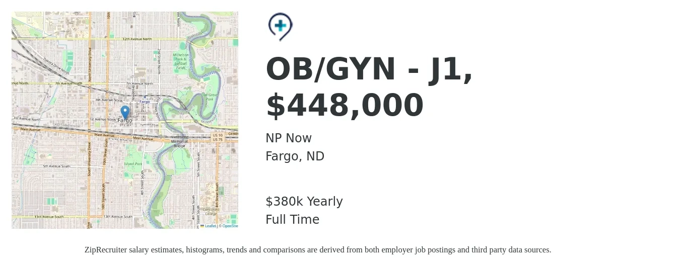 NP Now job posting for a OB/GYN - J1, $448,000 in Fargo, ND with a salary of $380,000 Yearly with a map of Fargo location.