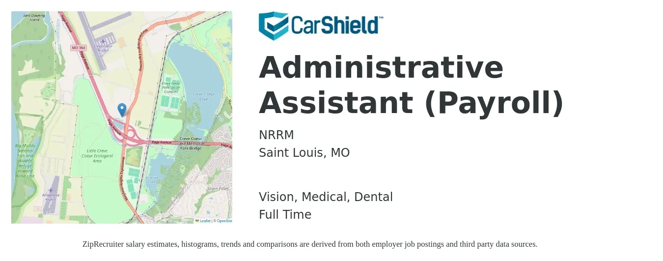 NRRM job posting for a Administrative Assistant (Payroll) in Saint Louis, MO with a salary of $18 to $23 Hourly and benefits including dental, life_insurance, medical, pto, retirement, and vision with a map of Saint Louis location.