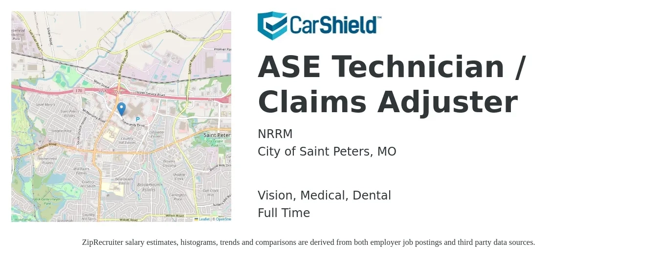 NRRM job posting for a ASE Technician / Claims Adjuster in City of Saint Peters, MO with a salary of $17 to $23 Hourly and benefits including retirement, vision, dental, life_insurance, and medical with a map of City of Saint Peters location.
